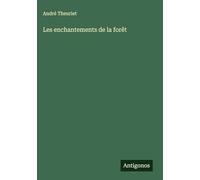Les enchantements de la forêt