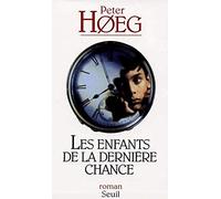 Les enfants de la dernière chance