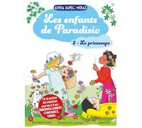 Les enfants de Paradisio: Tome 2, Le printemps