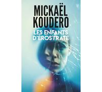 Les enfants d'Érostrate