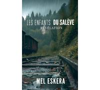 Les enfants du Salève: Révélation: 2