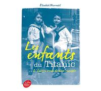 Les enfants du Titanic: L'histoire vraie de deux rescapés