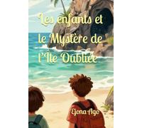 Les enfants et le Mystère de l’Île Oubliée