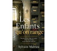 Les Enfants qu'on range: Un thriller psychologique