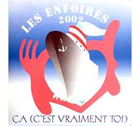 LES ENFOIRES 2002 - CD SINGLE PROMO CA (C'EST VRAIMENT TOI)