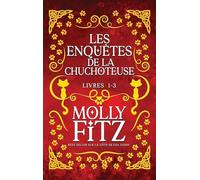 Les Enquêtes de la Chuchoteuse: Livres 1 - 3