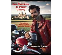 Les Enquêtes de Poppy Cherry: Chroniques d'un détective (presque) sérieux