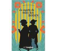 Les Enquêtes des soeurs Bodin: Tome 1.2