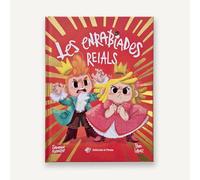 Les enrabiades reials: Un conte en CATALÀ molt tendre per aprendre a gestionar la frustració. Per a nens i nenes a partir de 3 anys: 7