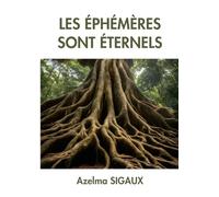 Les Éphémères sont éternels: 1/2