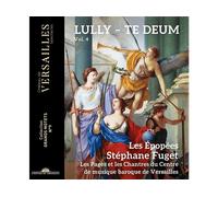 - Les Épopées, Les Pages & Les Chantres Du Centre De Musique Baroque de Versailles, Stéphane Fuget - Te Deum - CD