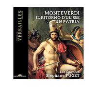 - Les Épopées, Stéphane Fuget - Monteverdi: Il Ritorno d'Ulisse in Patria - CD