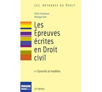 Les épreuves écrites en droit civil: Conseils et modèles