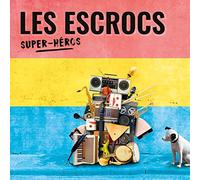 Les Escrocs - Super-Heros