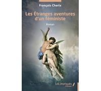 Les Étranges aventures d’un féministe