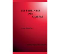 Les Étreintes des Ombres