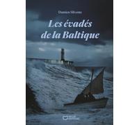 Les évadés de la Baltique