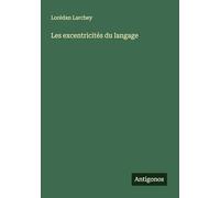 Les excentricités du langage