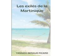 Les exilés de la Martinique