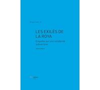 Les exilés de la Roya: Enquête sur une solidarité subversive