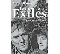 Les Exilés: Pasternak et les miens