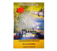 LES EXPLOSIONS MENTAL DE COLOMBIE (VERSION FRANÇAISE)