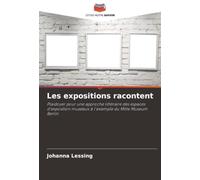 Les expositions racontent: Plaidoyer pour une approche littéraire des espaces d'exposition muséaux à l'exemple du Mitte Museum Berlin