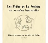 Les Fables de la Fontaine pour les enfants hypersensibles