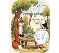lES FABLES DE LAFONTAINE: lIVRE DE COLORIAGE