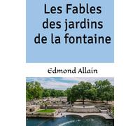 Les Fables des jardins de la fontaine