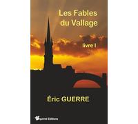 Les Fables du Vallage: livre 1