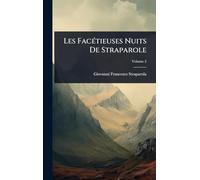 Les FacÃ(c)tieuses Nuits De Straparole