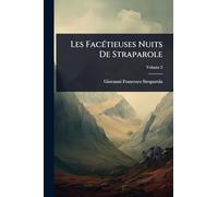 Les FacÃ(c)tieuses Nuits De Straparole