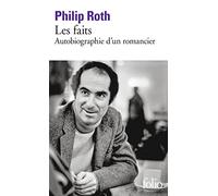 Les faits: Autobiographie d'un romancier