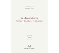 Les familialistes: Parcours d'avocates et d'avocats