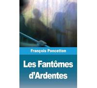 Les Fantômes d'Ardentes