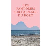 Les fantômes sur la plage du fozo: 8