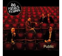 Les Fatals Picards - Public