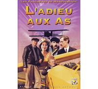 Les Faucheurs de marguerites - partie 4 : L'adieu aux As