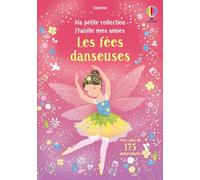 Les fées danseuses: Avec plus de 175 autocollants