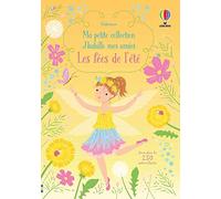 Les fées de l'été: Avec plus de 250 autocollants