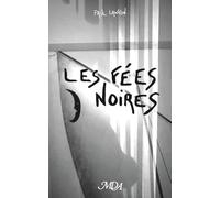 Les Fées Noires
