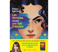 Les Femmes aussi ont fait l'Histoire