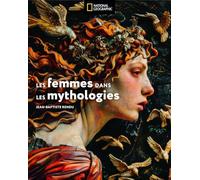 Les femmes dans les mythologies