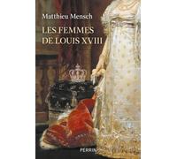 Les femmes de Louis XVIII