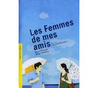 Les Femmes de mes amis + Lost in the mountains