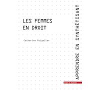 Les femmes en droit: Apprendre en synthétisant