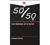 Les femmes et la terre