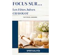 Les Fêtes Juives : Chavouot