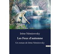 Les Feux d'automne: Les illusions perdues d'une génération brisée par la guerre.